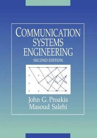 Communication Systems Engineering; John G. Proakis, Masoud Salehi; 2001