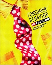 Consumer Behavior; Michael R. Solomon, Nancy J. Rabolt; 2003