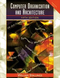 Computer Organization and Architecture; William Stallings; 1999