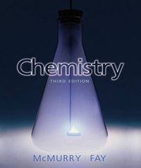 Chemistry; John E. McMurry; 2005