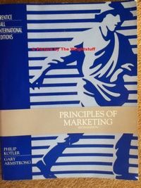 Principles of MarketingPrentice-Hall International editionsThe Prentice-Hall series in marketing; Philip Kotler, Gary Armstrong; 1994