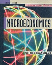 Macroeconomics; Olivier Blanchard, David R Johnson; 2002