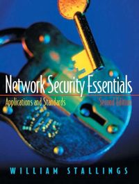 Network Security Essentials; William Stallings; 2002