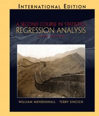 A second course in statistics : regression analysis; William Mendenhall; 2003
