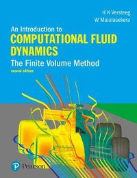 Introduction to Computational Fluid Dynamics, An; H. Versteeg, W. Malalasekera; 2007