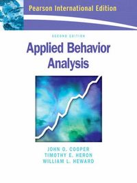 Applied Behavior Analysis; John O. Cooper, Timothy E. Heron, William L. Heward; 2007