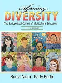 Affirming Diversity; Sonia Nieto, Patty Bode; 2011