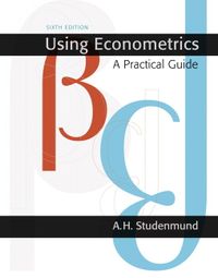 Using Econometrics; A. H. Studenmund; 2010