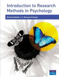 Introduction to Research Methods in Psychology; Dennis Howitt; 2005