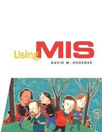 Using MIS; David Kroenke; 2006