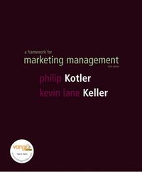 Framework for Marketing Management; Philip Kotler, Kevin Lane Keller; 2006