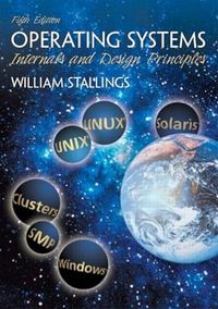 Operating Systems; William Stallings; 2004