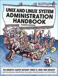 UNIX and Linux System Administration Handbook; Nemeth Evi, Snyder Garth, Hein Trent R., Whaley Ben; 2011