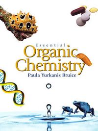 Essential Organic Chemistry; Paula Yurkanis Bruice; 2005