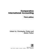 Comparative International Accounting; Christopher Nobes, Robert Parker; 1991