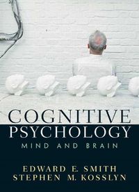 Cognitive Psychology; Edward E. Smith, Kosslyn Stephen; 2006