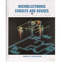 Microelectronic Circuit and Devices; Mark N. Horenstein; 2005