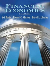 Financial Economics; Zvi Bodie; 2008