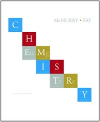 Chemistry; John McMurry, Robert C. Fay; 2007