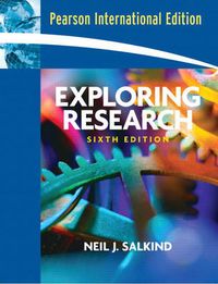 Exploring Research; Neil J. Salkind; 2005