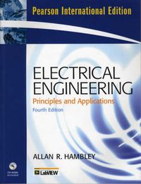Electrical Engineering Principles and Applications; Hambley; 2007
