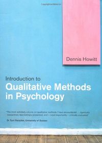 Introduction to Qualitative Methods in Psychology; Dennis Howitt; 2010