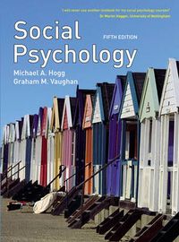 Social Psychology; Michael A. Hogg, Graham M. Vaughan; 2007