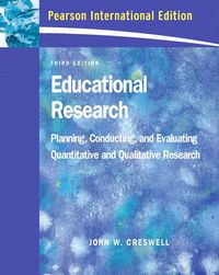 Educational Research; John W. Creswell; 2007