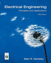 Electrical Engineering: Principles and Applications; Allan R. Hambley; 2010