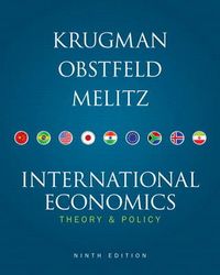 International Economics; Maurice Obstfeld, Paul R. Krugman, Marc Melitz; 2010