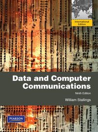 Data and Computer Communications Pearson International Edition; William Stallings; 2010