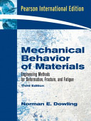 Mechanical Behavior of Materials; Norman E. Dowling; 2006