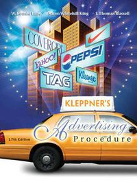 Kleppner's Advertising Procedure; W. Ronald Lane, Karen King, J. Thomas Russell; 2007