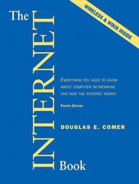 The Internet Book; Douglas E Comer; 2006