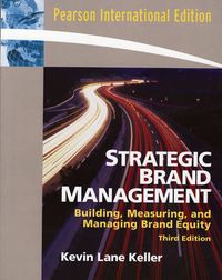 Strategic Brand Management; Kevin Lane Keller; 2007
