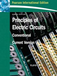 Principles of Electric Circuits; Thomas L. Floyd; 2006