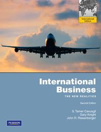 International Business; S. Tamer Cavusgil, Gary Knight, John Riesenberger; 2011