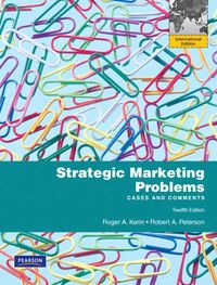 Strategic Marketing Problems; Roger A. Kerin; 2009