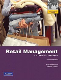 Retail Management; Barry Berman, Joel R. Evans; 2009