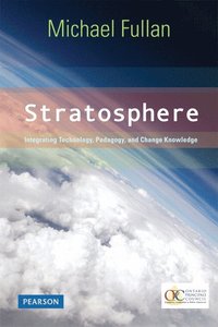 Stratosphere; Michael Fullan; 2012