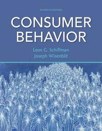 Consumer Behavior; Leon Schiffman, Joseph Wisenblit; 2014