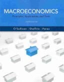 Macroeconomics; Arthur O'Sullivan, Steven M. Sheffrin, Stephen J. Perez; 2010