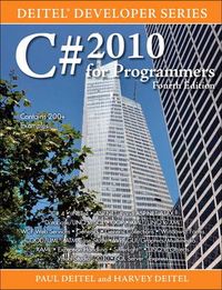 C# 2010 for Programmers; Paul J Deitel, Harvey M Deitel; 2010