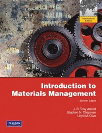 Introduction to Materials Management; J.R.Tony Arnold, Stephen N. Chapman, Lloyd M. Clive; 2011