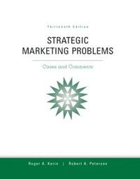 Strategic Marketing Problems; Roger Kerin; 2012