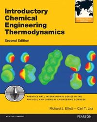 Introductory Chemical Engineering Thermodynamics; J. Richard Elliott, Carl T. Lira; 2012