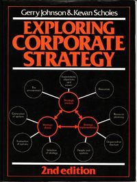 Exploring corporate strategy; Gerry Johnson; 1988