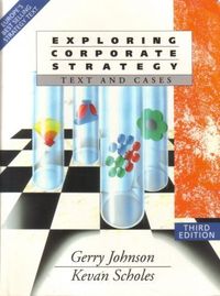 Exploring Corporate Strategy; Gerry Johnson, Kevan Scholes; 1993