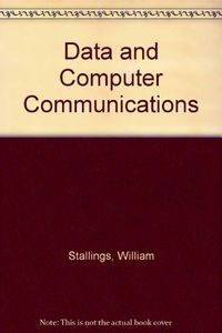 Data and computer communications; William Stallings; 1994