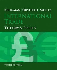 International Trade; Maurice Obstfeld, Paul R. Krugman, Marc Melitz; 2014